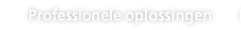 Professionele oplossingen